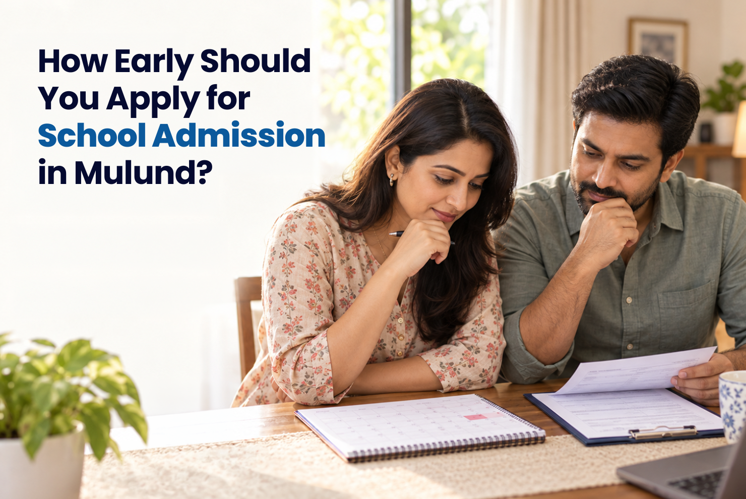 How Early Should You Apply for School Admission in Mulund?